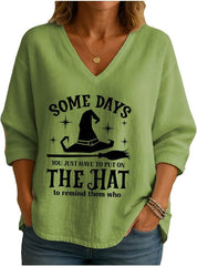 Some Days You Just Have To Put On The Hat To Remind Them Who They'Re Dealing With Vneck Shirt
