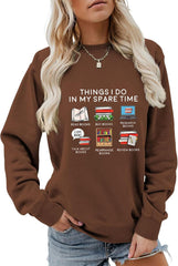 Long Sleeve Shirts for Women Things I Do in My Spare Time Crewneck Sweatshirts No Hood Readers Bookworms Tops