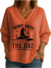Some Days You Just Have To Put On The Hat To Remind Them Who They'Re Dealing With Vneck Shirt
