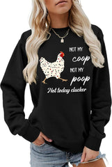 DUDIHOHX Chicken Sweatshirt Funny Not My Coop Not My Poop Long Sleeve Crew Neck Pullover Casual Long Sleeve Shirts